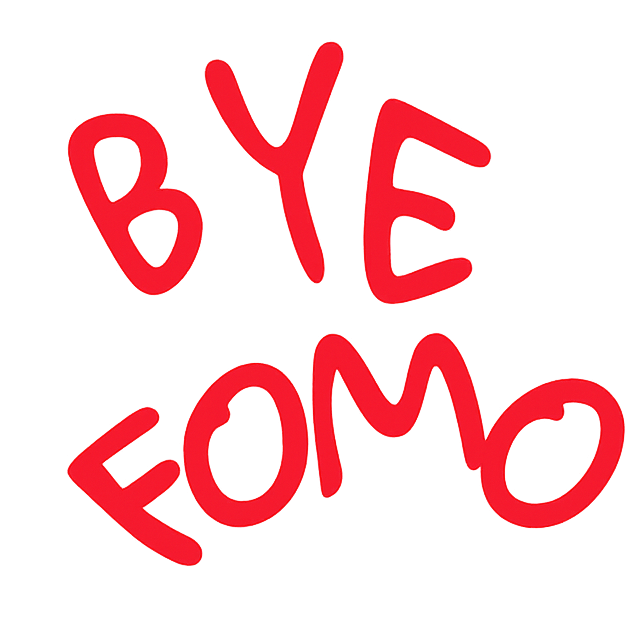 BYEFOMO